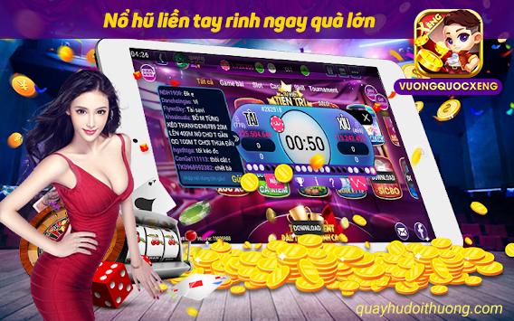 Nỗ hũ liền tay tại Vuong Quoc Xeng