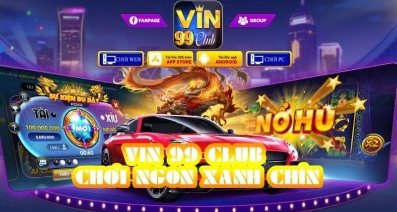 Vin99 club - nhà cái uy tín hay lừa đảo?