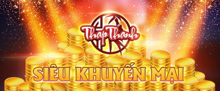 Giới thiệu chương trình khuyến mãi siêu hấp dẫn của cổng game Thapthanh