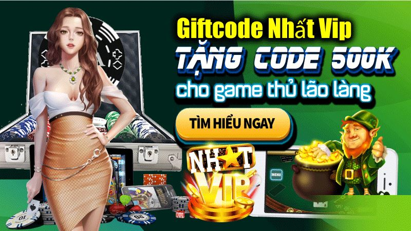 Nhất Vip Giftcode – Tổng hợp các giftcode từ nhà cái Nhất Vip 2023