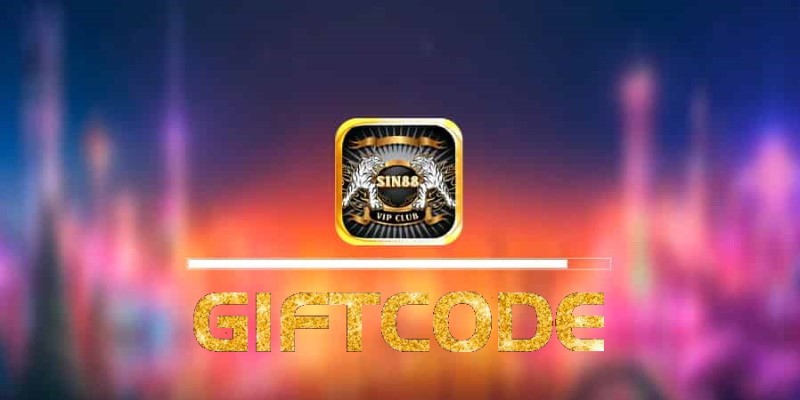 Sin88 Giftcode - Tặng ngay mã code cực sốc