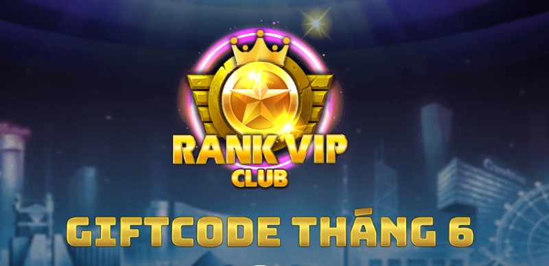 Giải thưởng Rankvip Giftcode độc đáo chỉ có tại Rankvip