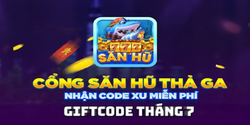 Mưa giftcode chỉ có tại săn Hũ 777 Giftcode